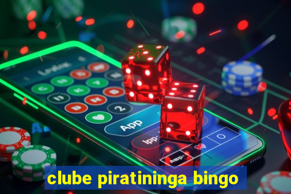 clube piratininga bingo